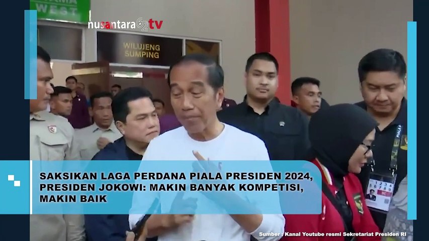 Presiden Jokowi Buka Piala Presiden 2024: Makin Banyak Kompetisi, Makin Baik