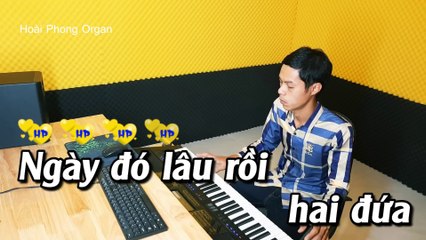 Karaoke Cõi Nhớ Tone Nữ Nhạc Sống Mới - Hoài Phong Organ
