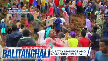Hindi bababa sa 50, patay matapos ang 2 magkasunod na pagguho ng lupa | Balitanghali