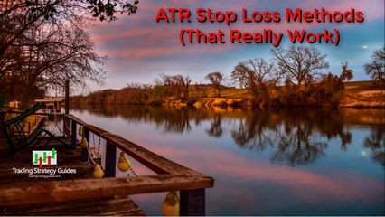 25.ATR Stop Loss Methods That Really Work + USDMXN, NZDCHF, & DISH Network