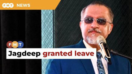 Jagdeep given 11 days’ leave, says Chow