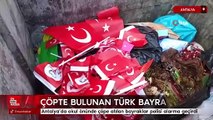 Antalya'da okul önünde çöpe atılan bayraklar