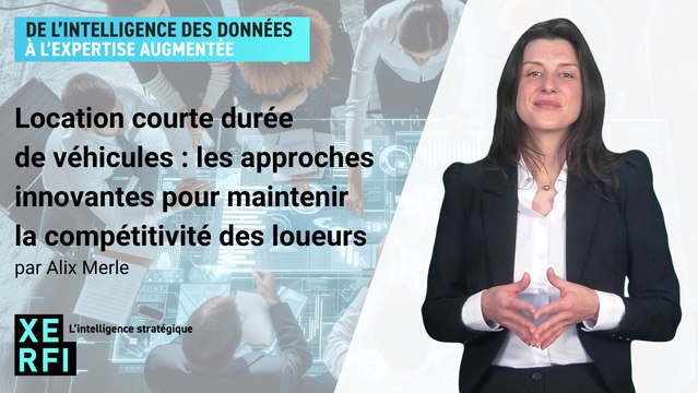 Location courte durée de véhicules : les approches innovantes pour maintenir la compétitivité des loueurs [Alix Merle]