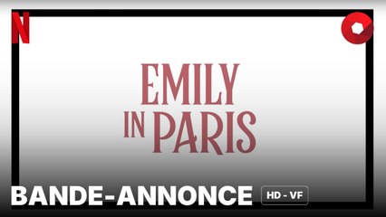 EMILY IN PARIS créée par Darren Star avec Lily Collins, Philippine Leroy-Beaulieu, Ashley Park : bande-annonce saison 4 partie 1 [HD-VF] | 15 août 2024 sur Netflix