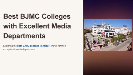 Best BJMC Colleges with Excellent Media Departments