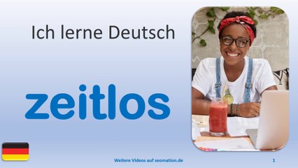 ✅zeitlos✅ Ich lerne Deutsch mit Texten und Bildern