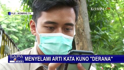 Kata Kuno Derana Bermakna Tabah saat Menghadapi Rintangan - SELASA BAHASA