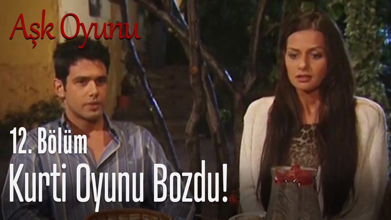 Kurti oyunu bozdu! - Aşk Oyunu 12. Bölüm