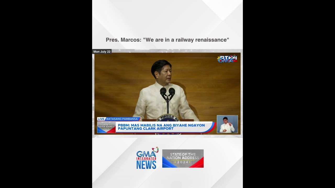 Pres. Marcos - "We are in a railway renaissance"