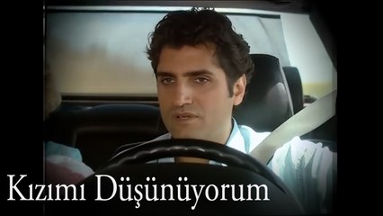 Kızımı düşünüyorum