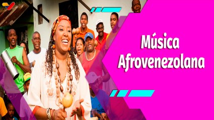 Buena Vibra | Conoce la magia y el tumbao de la música afrovenezolana