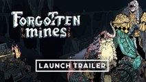 Forgotten Mines - Trailer de lancement