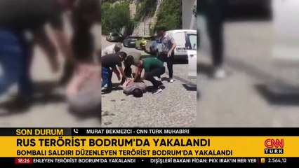 SON DAKİKA || Rusya'da bombalı saldırı düzenlemişti! O terörist Bodrum'da yakalandı