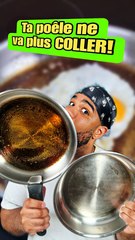 Ta poêle ne va plus COLLER! 