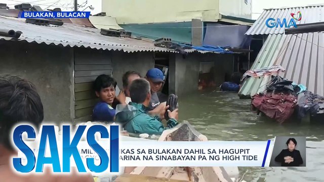 43 pamilya, inilikas sa Bulakan dahil sa hagupit ng Bagyong Carina na sinabayan pa ng high tide | Saksi