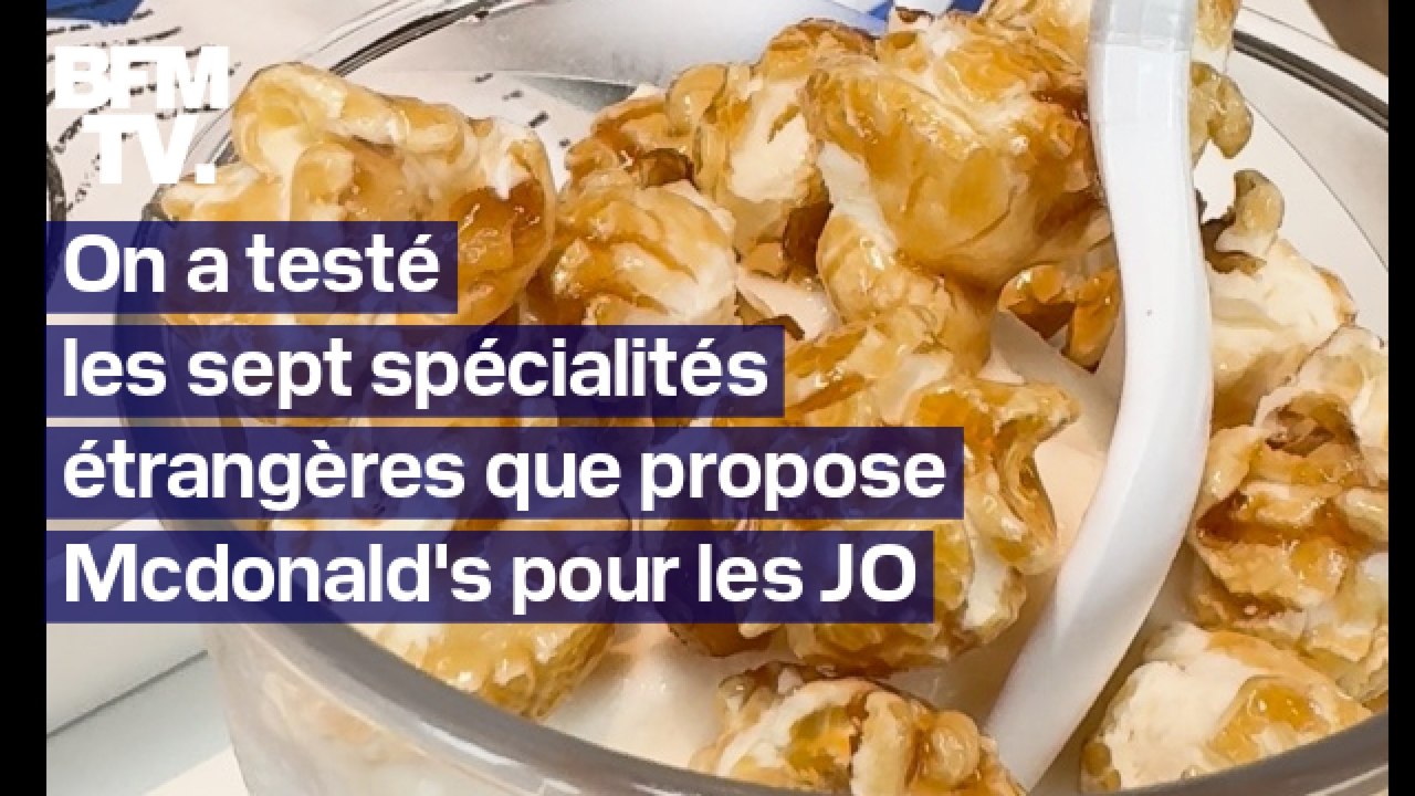 Burger au sirop d’érable, Coca à la crème glacée ou encore McFlurry au Pop-corn… On a testé les sept spécialités étrangères que propose Mcdonald’s pour les JO