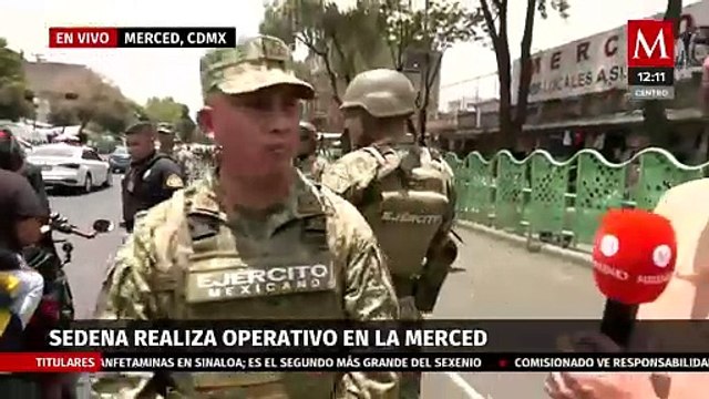 Sedena y Guardia Nacional realizan operativo en La Merced, CdMx