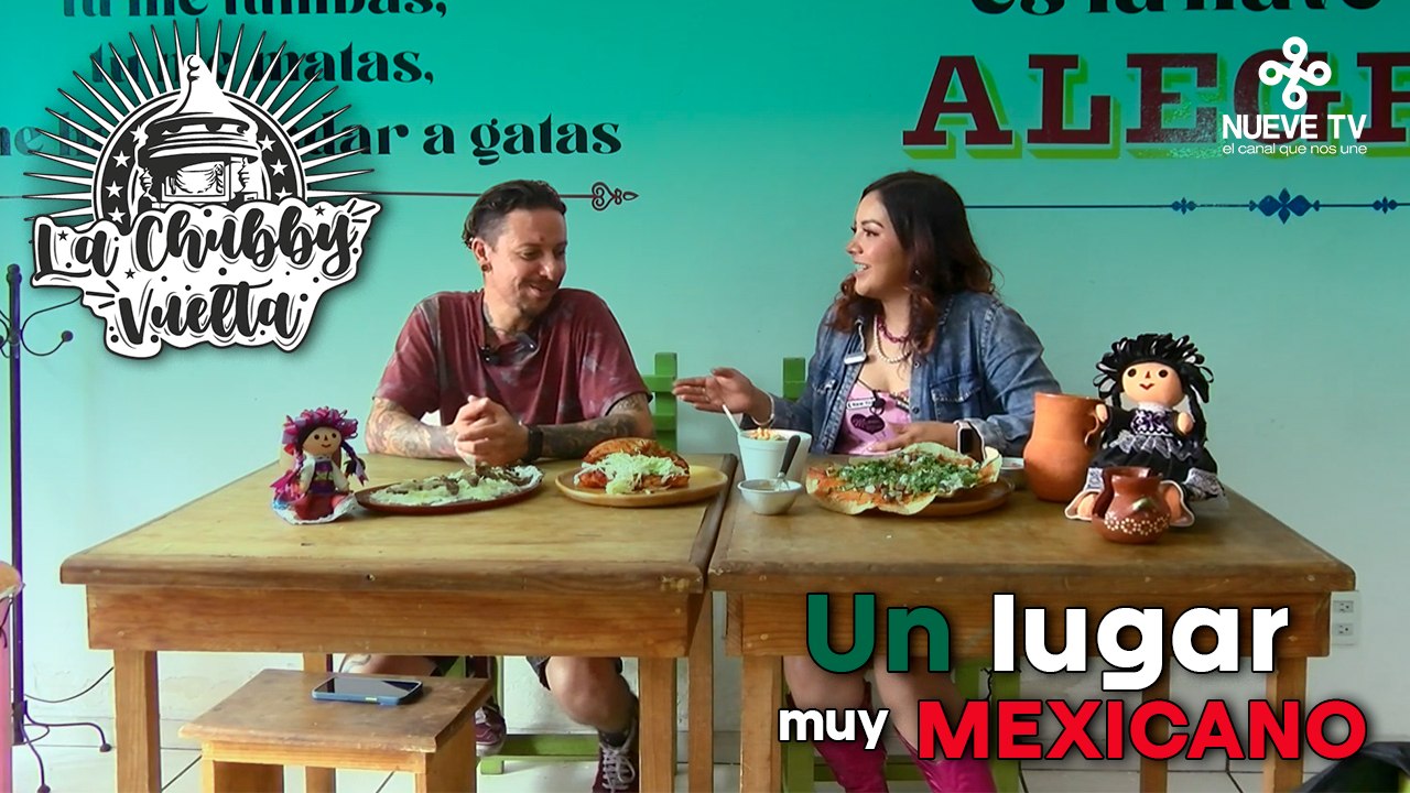 Pambazos, huaraches, tostadas borrachas, troles y más en "Pulquería San Luis Rey" - La Chubby Vuelta de NueveTV