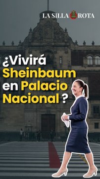 ¿Vivirá Claudia Sheinbaum en Palacio Nacional como AMLO?