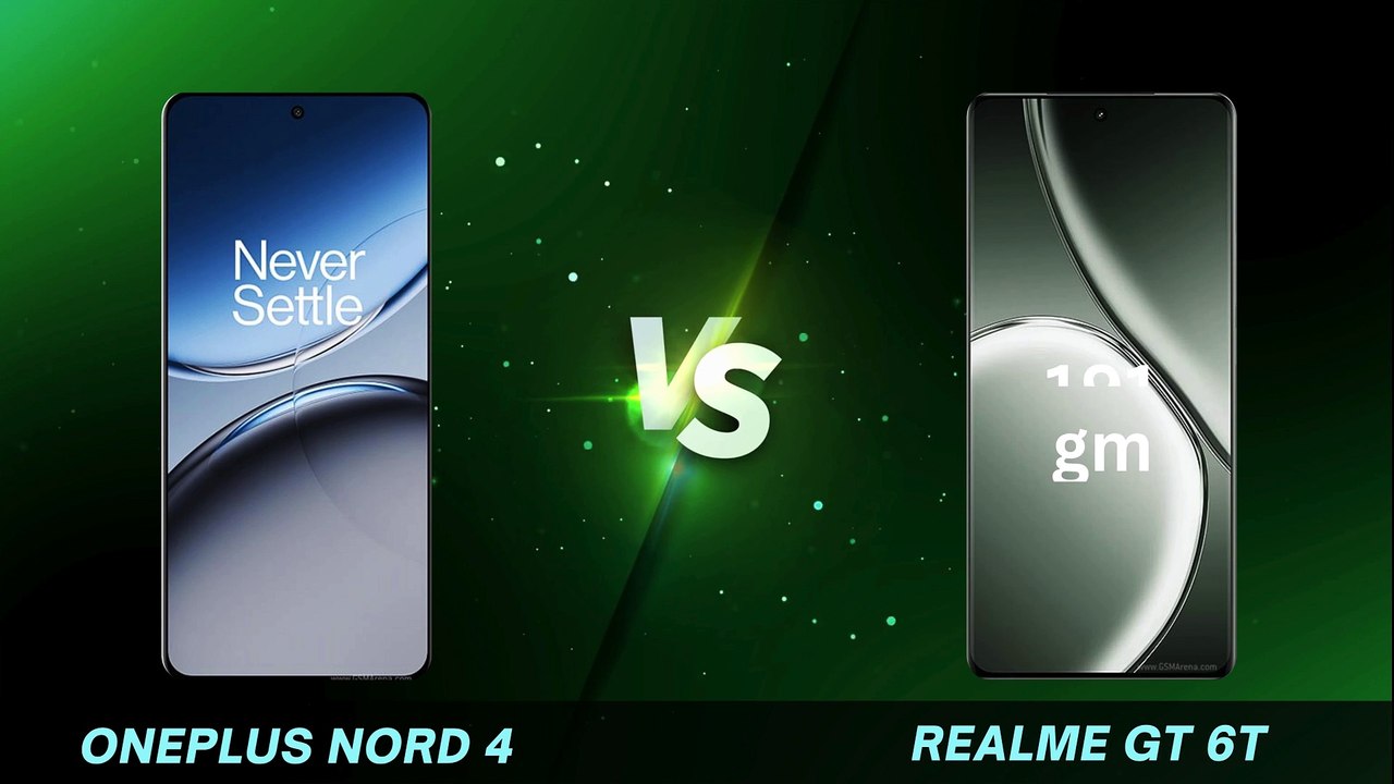 OnePlus Nord 4 vs Realme GT 6T