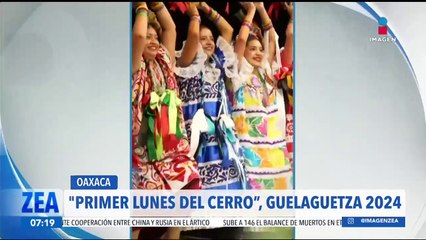 Así se vivió el Primer Lunes del Cerro en la Guelaguetza 2024