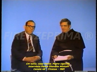 Télécharger la video: Chi sono, cosa fanno. Padre Ugolino intervista Patri Dionysius Mintoff. Canale 48 - Firenze - 1981