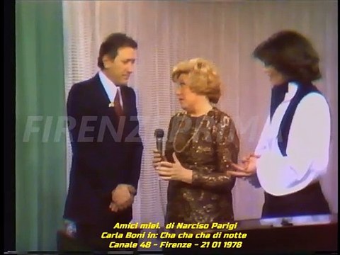 Amici Miei di Narciso Parigi. Carla Boni in Cha cha cha di notte. Canale 48 Firenze 21 01 1978