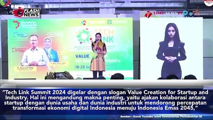 TECH LINK SUMMIT 2024 DIGELAR KEMENPERIN DALAM RANGKA MENDORONG KOLABORASI DAN AKSELERASI TRANSFORMASI EKONOMI DIGITAL