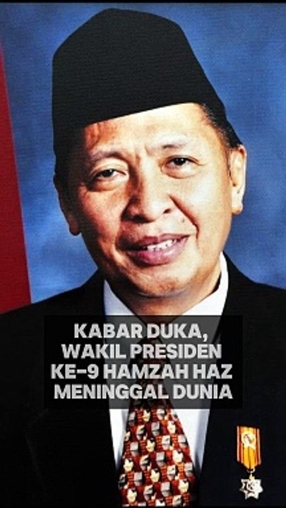 Kabar Duka, Wakil Presiden RI ke-9 Hamzah Haz Berpulang Hari Ini