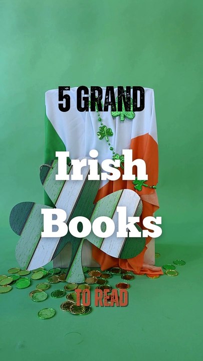5 Grand Irish Books to Read