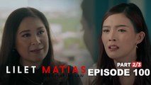 Lilet Matias, Attorney-At-Law: Aera finally knows the truth about her sister! (Episode 100 - Part 2/3)