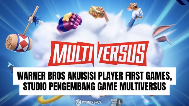 Warner Bros Akuisisi Player First Games, Pengembang Game MultiVersus