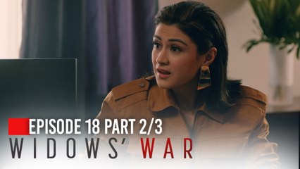 Widows’ War: George needs a miracle to bear a child! (Episode 18 - Part 2/3)