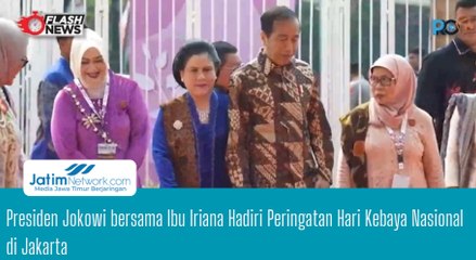 Presiden Jokowi bersama Ibu Iriana Hadiri Peringatan Hari Kebaya Nasional  di Jakarta