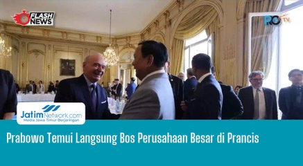 Prabowo Temui Langsung Bos Perusahaan Besar di Prancis