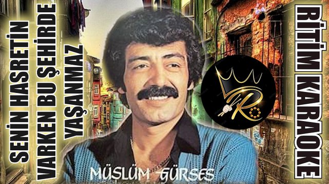 Bu Şehirde Yaşanmaz - Müslüm Gürses ✩ Ritim Karaoke Orijinal Trafik (Rast Oryantal Arabesk)