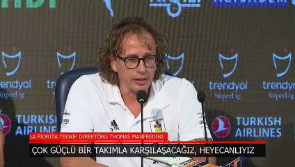 La Fiorita Teknik Direktörü Thomas Manfredini: Çok güçlü bir takımla oynayacağız