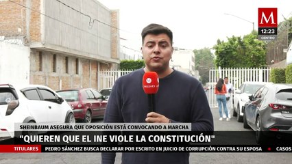 Claudia Sheinbaum afirma que adversarios quieren violar la constitución