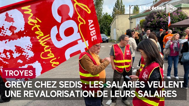 Grève chez Sedis à Troyes : les salariés veulent une revalorisation de leurs salaires à la hauteur