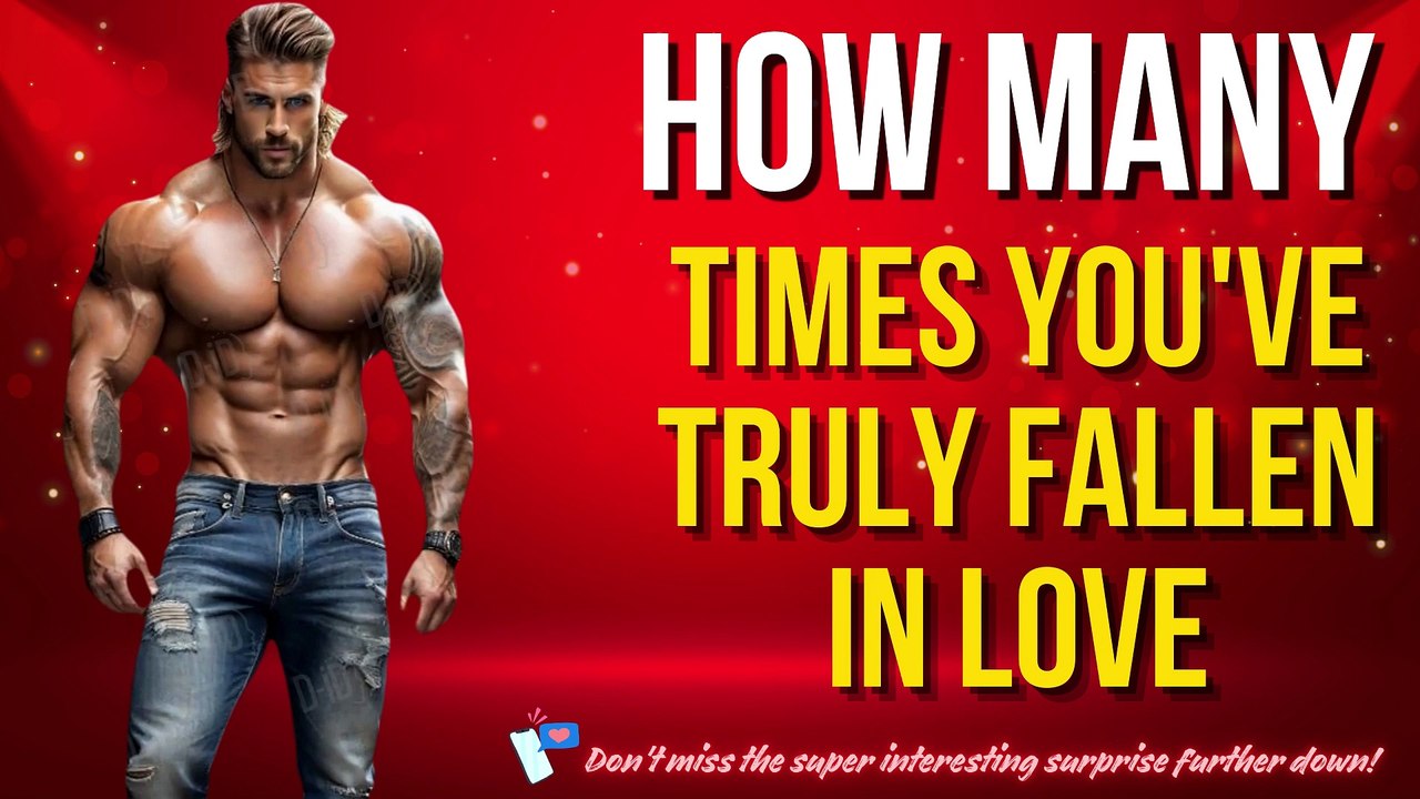 How Many Times You've Truly Fallen In Love