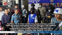 TNI AL GAGALKAN UPAYA PENYELUNDUPAN NARKOBA JENIS SABU-SABU DI BINTAN RIAU
