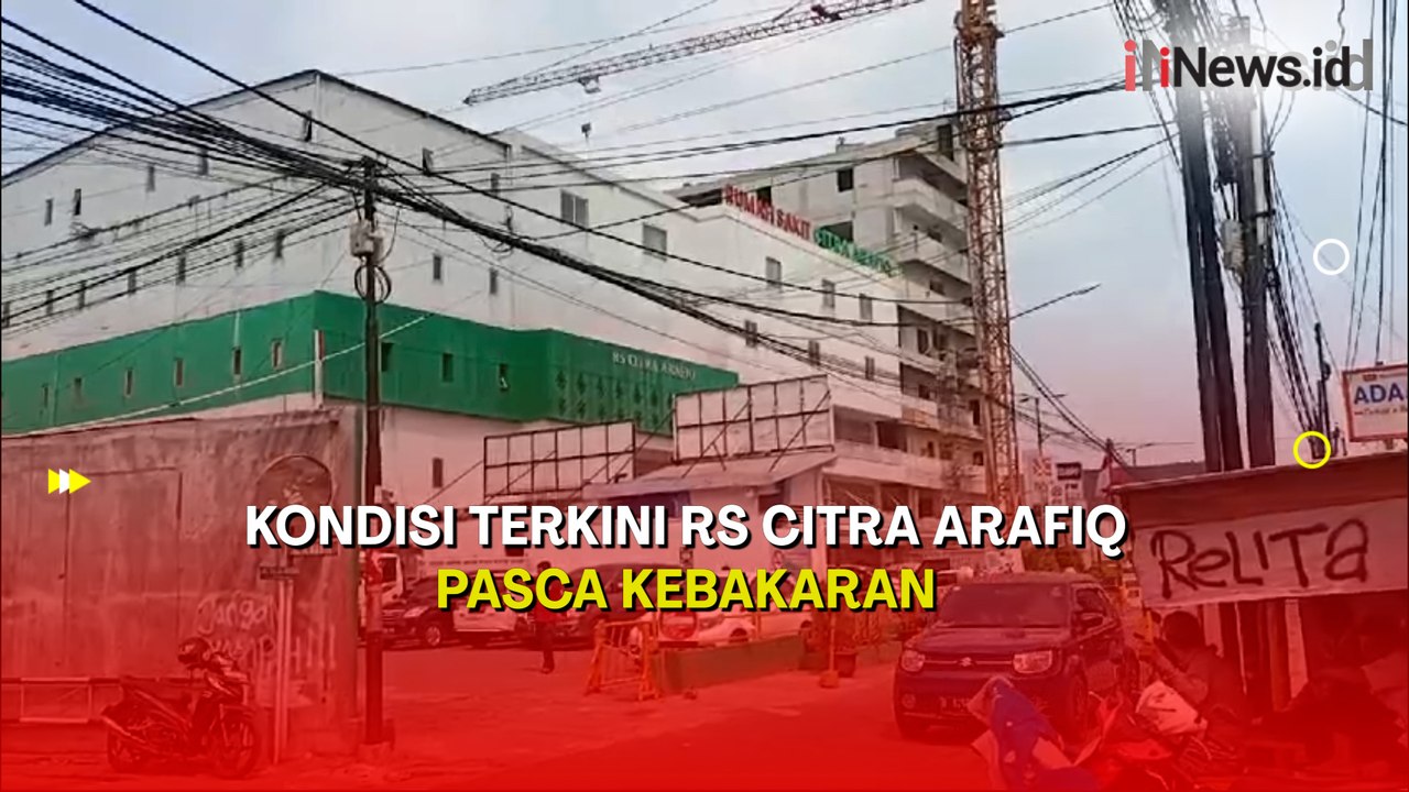 Pasca Kebakaran Hebat Semalam, Begini Kondisi Rumah Sakit Citra Arafiq Depok