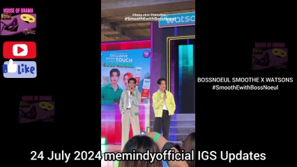 [Eng Sub] 24 July 2024 BOSSNOEUL SMOOTHE X WATSONS #SmoothEwithBossNoeul