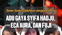 Sama-Sama Dijodohkan dengan El Rumi, Intip Adu Gaya Syifa Hadju, Eca Aura, dan Fuji
