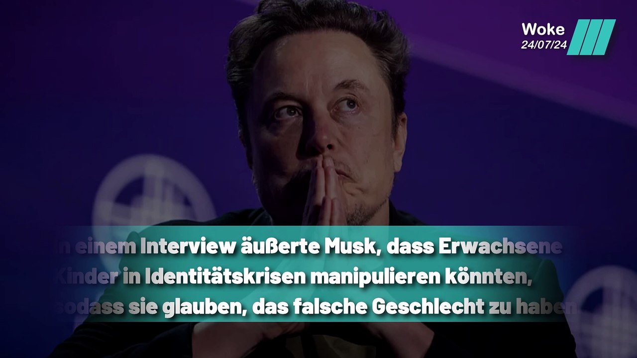 Musk und die Kontroversen um Pubertätsblocker