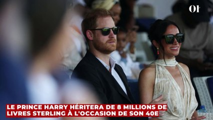 Le prince Harry héritera de 8 millions de livres sterling à l'occasion de son 40e anniversaire