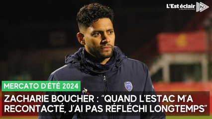 Zacharie Boucher : "Quand l'Estac m'a recontacté, j'ai pas réfléchi longtemps"