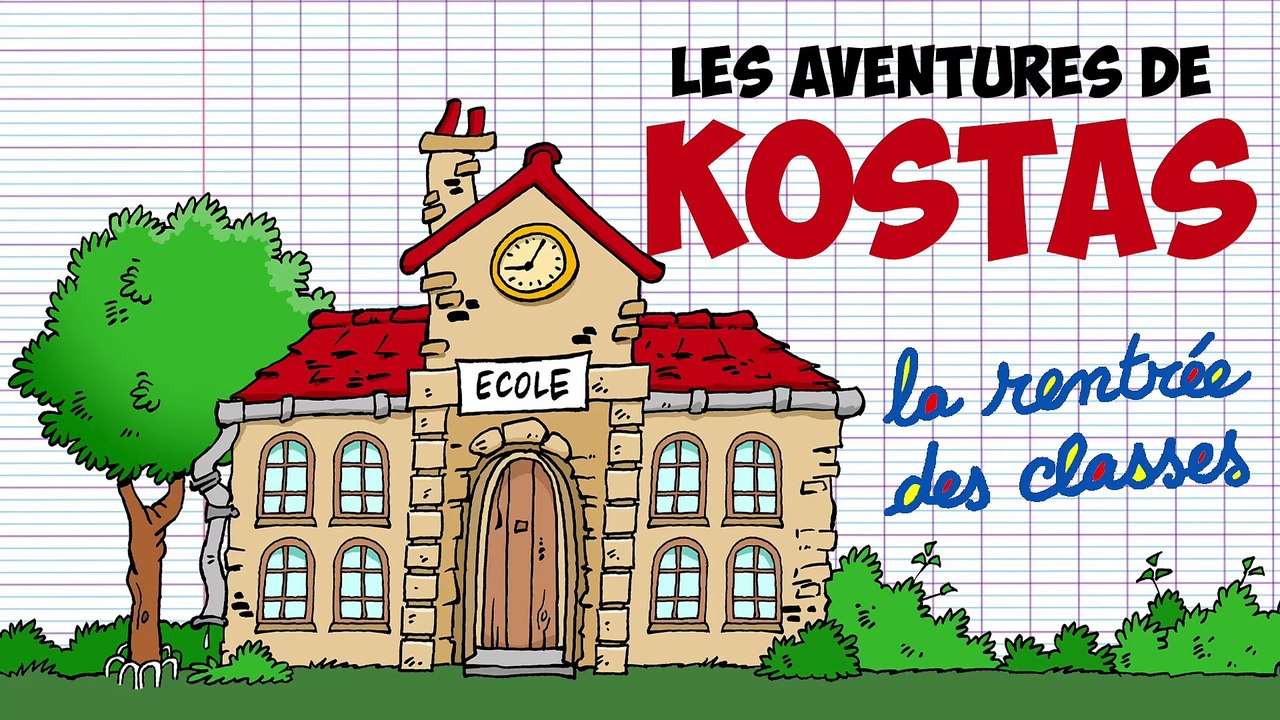 Kostas et ses amis - La rentrée des classes