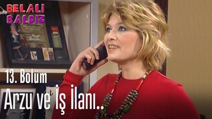 Arzu ve iş ilanı.. - Belalı Baldız 13. Bölüm