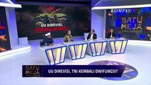 [FULL] Undang-undang TNI Direvisi, Siapa Bertanggung Jawab? | SATU MEJA